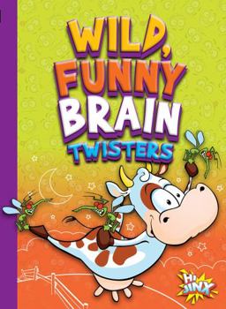 Library Binding Wild, Funny Brain Twisters Book