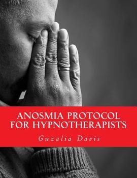 Paperback Anosmia Protocol for Hypnotherapists Book
