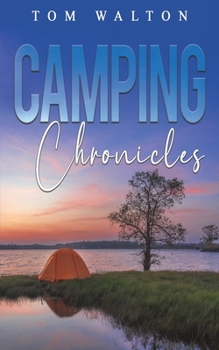 Paperback Camping Chronicles Book