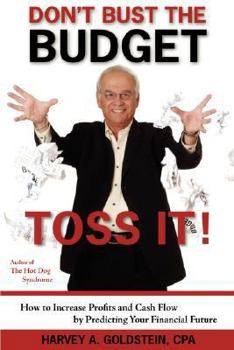 Paperback Don't Bust the Budget: Toss It! Book