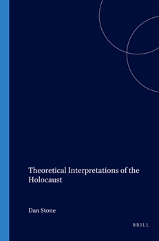 Paperback Theoretical Interpretations of the Holocaust Book