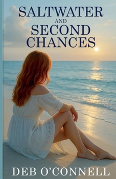 Paperback Saltwater and Second Chances Book