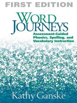 Paperback Word Journeys, First Edition: Assessment-Guided Phonics, Spelling, and Vocabulary Instruction Book