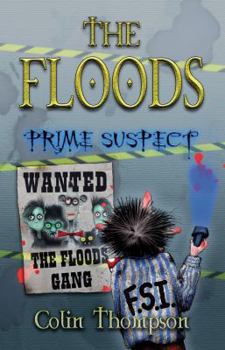 Prime Suspect - Book #5 of the Floods