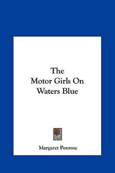  - Book #8 of the Motor Girls