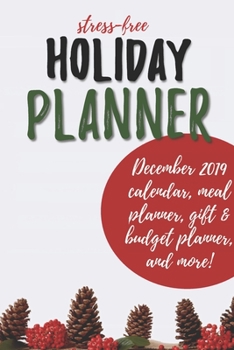 Paperback Stress-Free Holiday Planner: Organize your holidays with gift planning, meal organizer, holiday event tracker, and more! Book