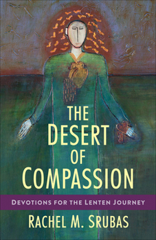 Paperback The Desert of Compassion Book