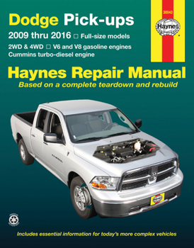 Dodge Pick-ups 2009 thru 2016: 2WD & 4WD - V6 and V8 gasoline engines - Cummins turbo-diesel engine