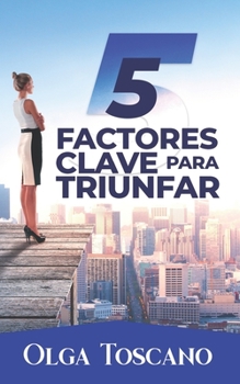 Paperback 5 Factores Clave Para TRIUNFAR [Spanish] Book