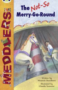 Meddlers: The Not-So-Merry-Go-Round (White B) (BUG CLUB) - Book  of the Bug Club