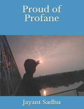 Paperback Proud of Profane Book
