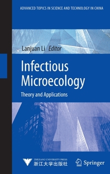 Hardcover Infectious Microecology: Theory and Applications Book