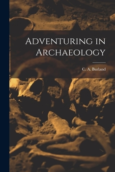 Paperback Adventuring in Archaeology Book