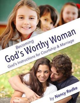 Paperback Becoming God's Worthy Woman: A Study for Teen Girls Book