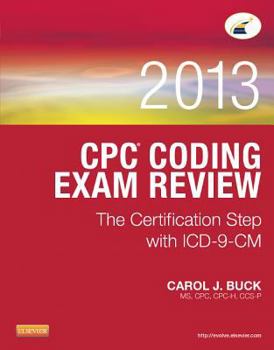 Paperback Physician Coding Exam Review 2013: The Certification Step with ICD-9-CM Book