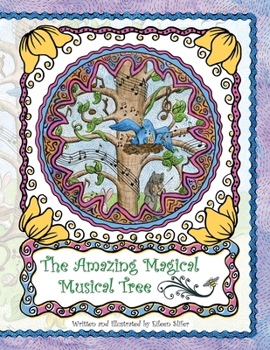 Paperback The Amazing Magical Musical Tree: The Adventures of Two Brothers Book