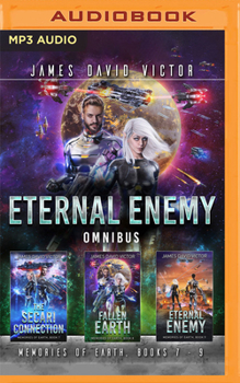 Audio CD Eternal Enemy Omnibus: Memories of Earth, Books 7-9 Book