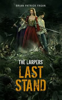 Paperback The Larpers' Last Stand Book
