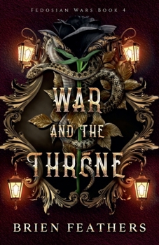 War and the Throne (Fedosian Wars)