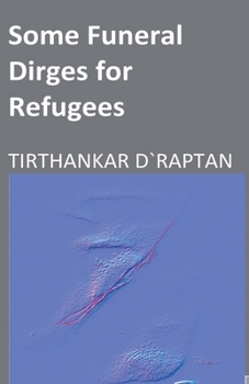 Paperback Some Funeral Dirges for Refugees Book