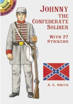 Paperback Johnny the Confederate Soldier: With 27 Stickers (Dover Little Activity Books Paper Dolls) Book
