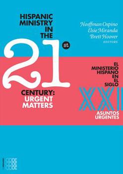 Paperback Hispanic Ministry in the 21stcentury:: Urgent Matters Book