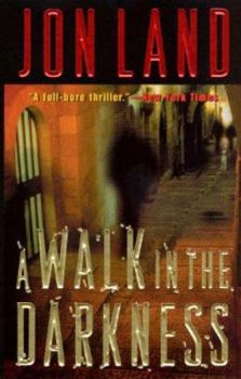 A Walk in the Darkness (Ben Kamal and Danielle Barnea Novels) - Book #3 of the Ben Kamal and Danielle Barnea
