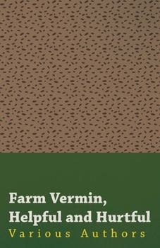 Paperback Farm Vermin, Helpful and Hurtful Book