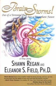 Hardcover Brain Storms!: Out of a Torrential Past into a Triumphant Future Book