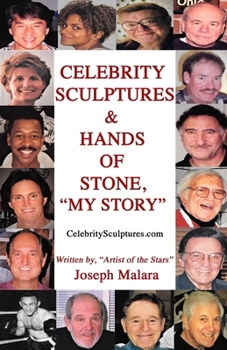 Paperback Celebrity Sculptures & Hands of Stone, My Story Book