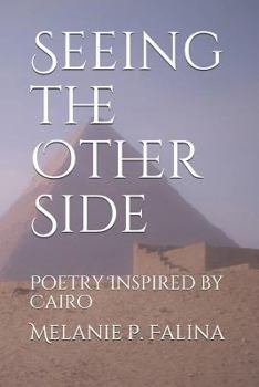 Paperback Seeing the Other Side: Poetry Inspired by Cairo Book