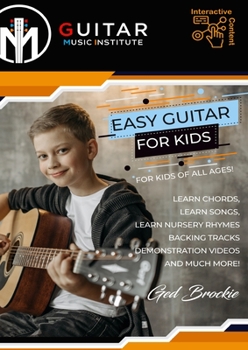 Paperback Easy Guitar For Kids: For Kids Of All Ages! Book