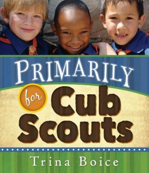 Paperback Primarily for Cub Scouts Book