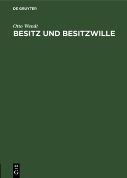 Hardcover Besitz Und Besitzwille [German] Book