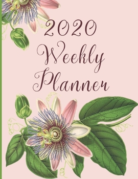 2020 Weekly Planner: Year at a Glance Dated Calendar with To-Do List Flowers