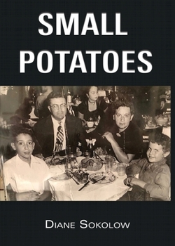 Paperback Small Potatoes: A Novella Book