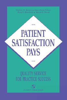 Paperback Patient Satisfaction Pays Book