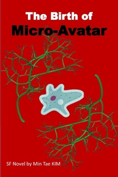 Paperback Micro-Avatar: The Birth of Micro-Avatar Book