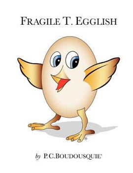 Paperback Fragile T. Egglish Book