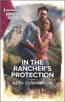 In the Rancher's Protection - Book #5 of the McCall Adventure Ranch