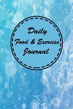 Paperback Daily Food And Exercise Journal: 60 Days Food Journal And Fitness Tracker With Daily Gratitude - Best Appreciation Gift Notebook Book