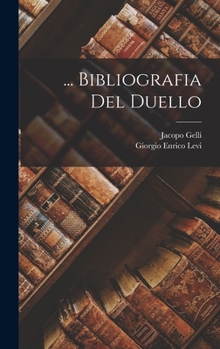Hardcover ... Bibliografia Del Duello [Italian] Book