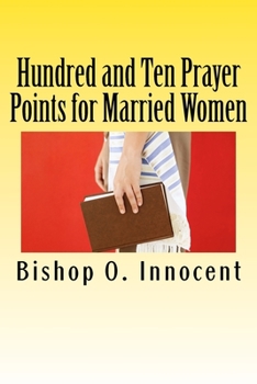 Paperback Hundred and Ten Prayer Points for Married Women Book