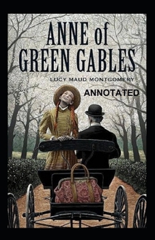 Paperback Anne of Green Gables Annotated Book