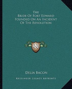 The Bride Of Fort Edward