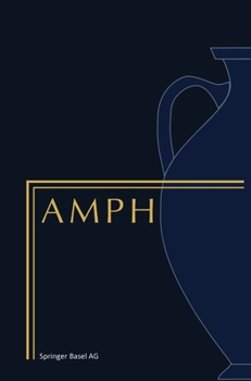 Hardcover Amphora: Festschrift Fa1/4r Hans Wussing Zu Seinem 65. Geburtstag / Festschrift for Hans Wussing on the Occasion of His 65th Birthday Book