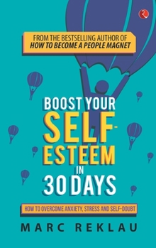 Paperback Boost Your Self-Esteem in 30 Days Book