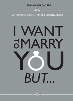 Paperback I Want to Marry You But...: A Marriage Guide for the Young Adult Book