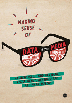Paperback Making Sense of Data in the Media Book