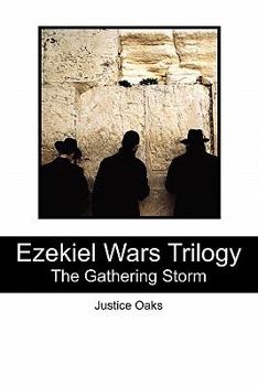 Paperback Ezekiel Wars Trilogy: The Gathering Storm Book